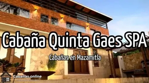 Cabaña Quinta Gaes SPA