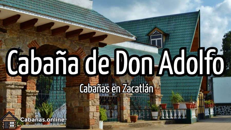 Cabana de Don Adolfo