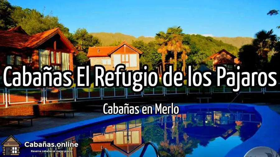 Cabanas El Refugio de los Pajaros