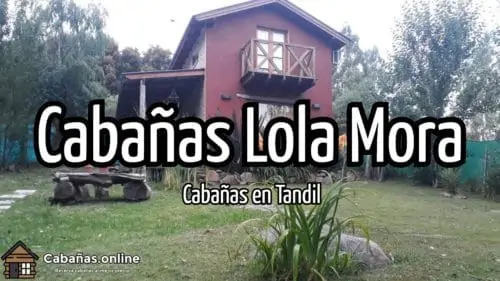 Cabañas Lola Mora