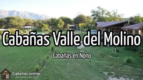 Cabañas Valle del Molino