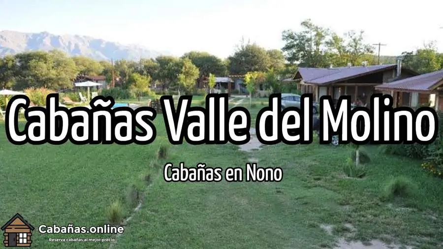 Cabanas Valle del Molino